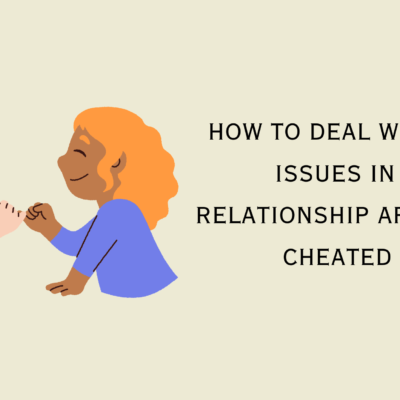 How to Deal with trust issues in new relationship after being cheated on
