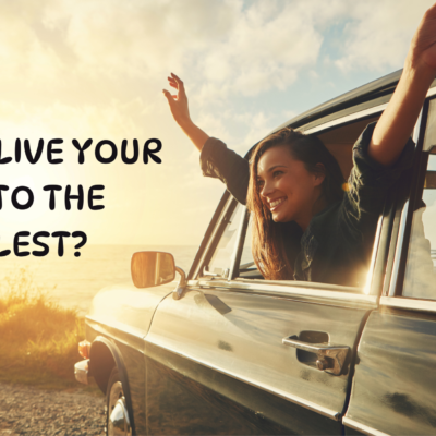 How to Live Your Life to the Fullest